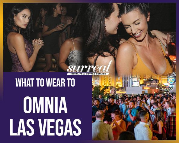 what to wear to omnia