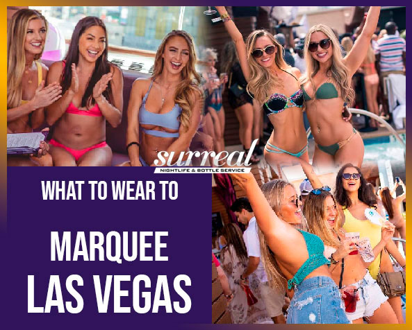 What to wear to Marquee day Las Vegas
